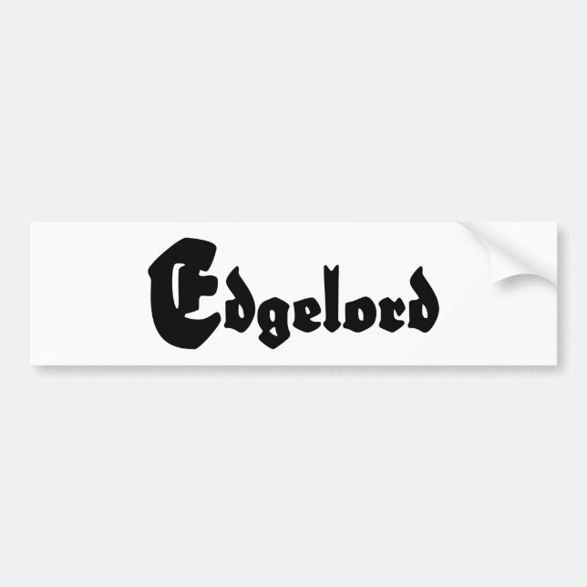 Edgelord Bumper Sticker (Front)