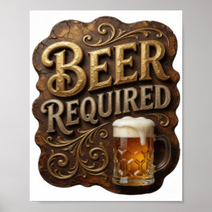 Edgy BEER REQUIRED Poster