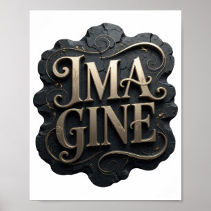 Edgy Gold IMAGINE Text Design Poster