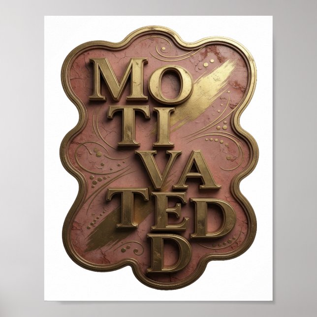 Edgy Gold MOTIVATED Poster (Front)