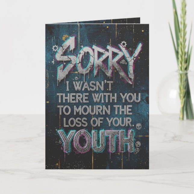 Edgy "Mourn Your Youth" Funny Belated Birthday Car Card (Front)