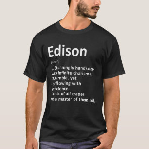 Edison Definition Personalised Name Funny Birthday T-Shirt