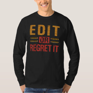 Edit Or Regret It English Teacher School T-Shirt