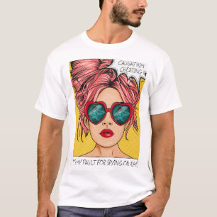 Editable Caught Him Cheating Pop Art T-Shirt