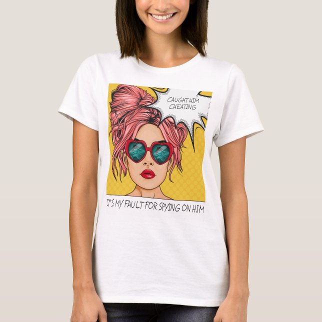 Editable Caught Him Cheating Pop Art T-Shirt (Front)