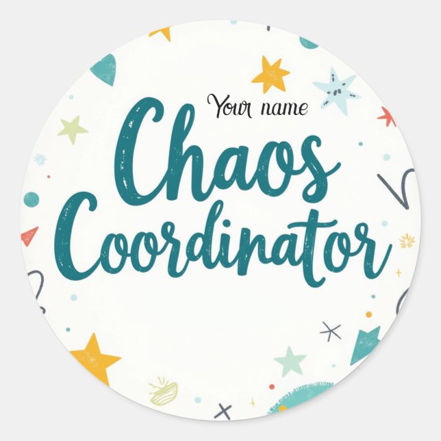 Editable Chaos Organiser School Classic Round Sticker (Front)