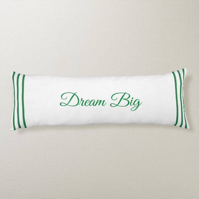 Editable Green Dream Big Text on White Body Pillow (Back)