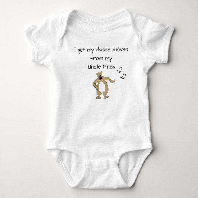 Editable I Get My Dance Moves From Uncle Fred Baby Bodysuit (Front)