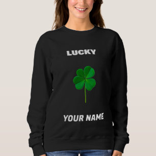 Editable Lucky Name Four Leaf Clover Sweatshirt