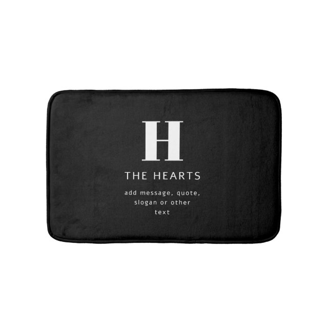 Editable Modern Monogram Name & Message | Black Bath Mat (Front)