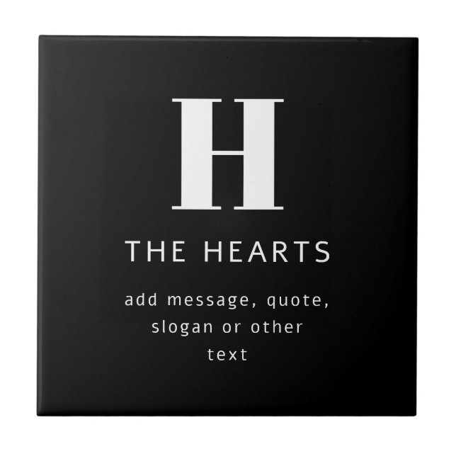 Editable Modern Monogram Name & Message | Black Ceramic Tile (Front)
