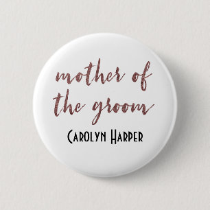 Editable Mother of the Groom Rose Gold Glitter 2 6 Cm Round Badge