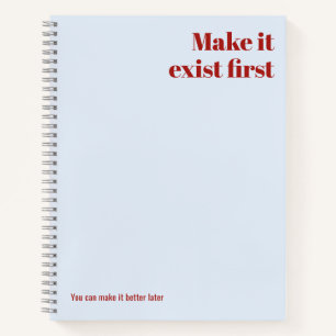 Editable Motivational Notebook Make It Exist First