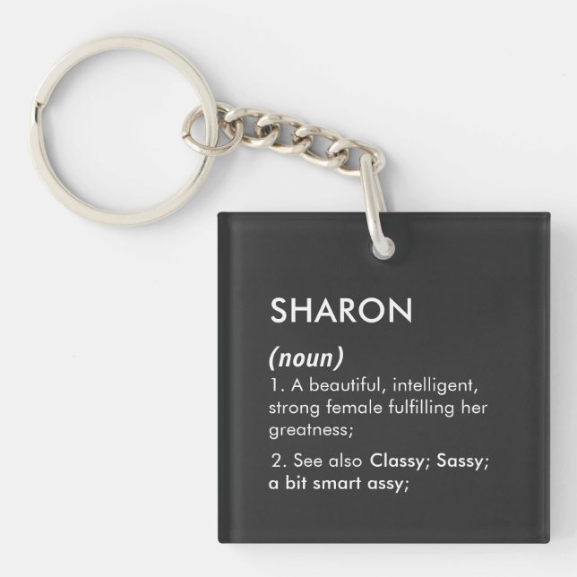 Editable Sharon name definition, custom name Key Ring (Front)