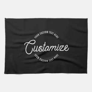 Editable Stylish Cursive & Modern Circular Text Tea Towel