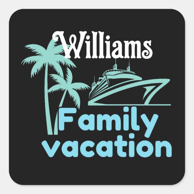 Editable Vacation Cruise Square Sticker (Front)