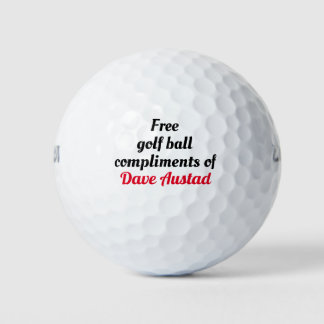 Editable your name. Free golf ball compliments of