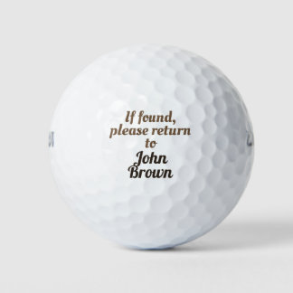 Editable your name. If found, please return to Golf Balls
