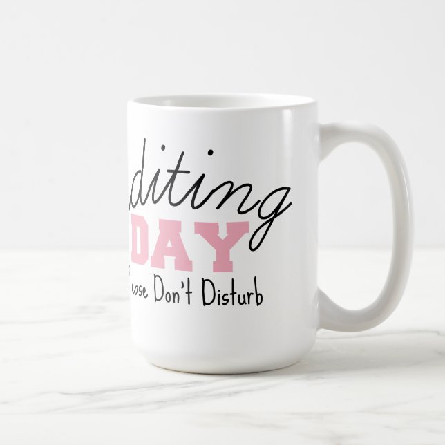 Editing Day Mug (Right)