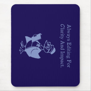 Editing For Clarity And Impact Writer's Design Mouse Pad