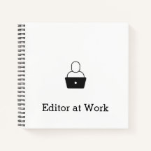 Editor at Work Notebook