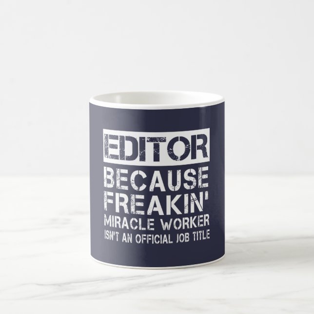 EDITOR COFFEE MUG (Center)
