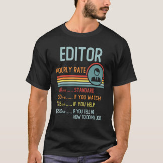 Editor Hourly Rate T-Shirt Retro Job Title