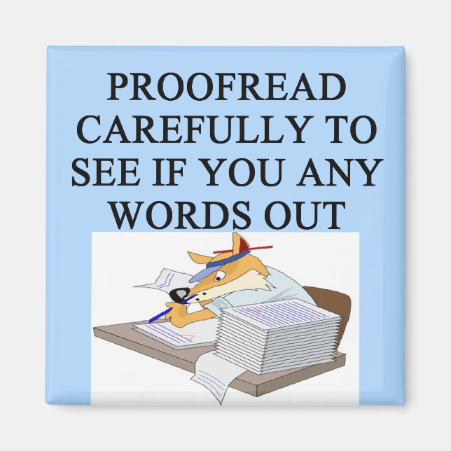EDITOR proofreader joke Magnet (Front)