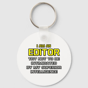 Editor...Superior Intelligence Key Ring