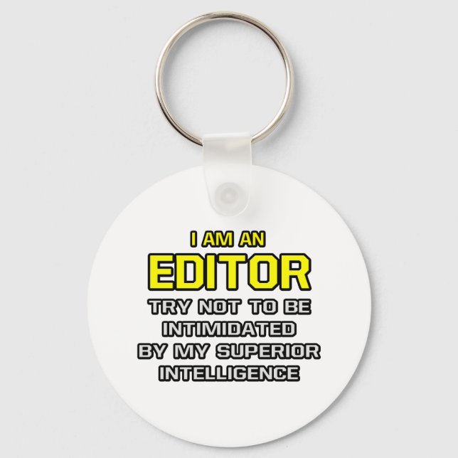 Editor...Superior Intelligence Key Ring (Front)