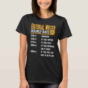 Editorial Writer Hourly Rate  Editorial Author Col T-Shirt