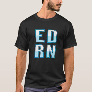 Edrn - Clinic Caretaker Hospital Health Registered T-Shirt