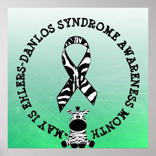 EDS May is Ehlers-Danlos syndrome Awareness Month Poster (Front)