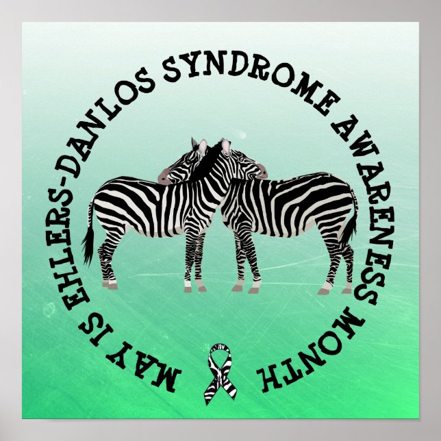 EDS May is Ehlers-Danlos syndrome Awareness Month Poster (Front)