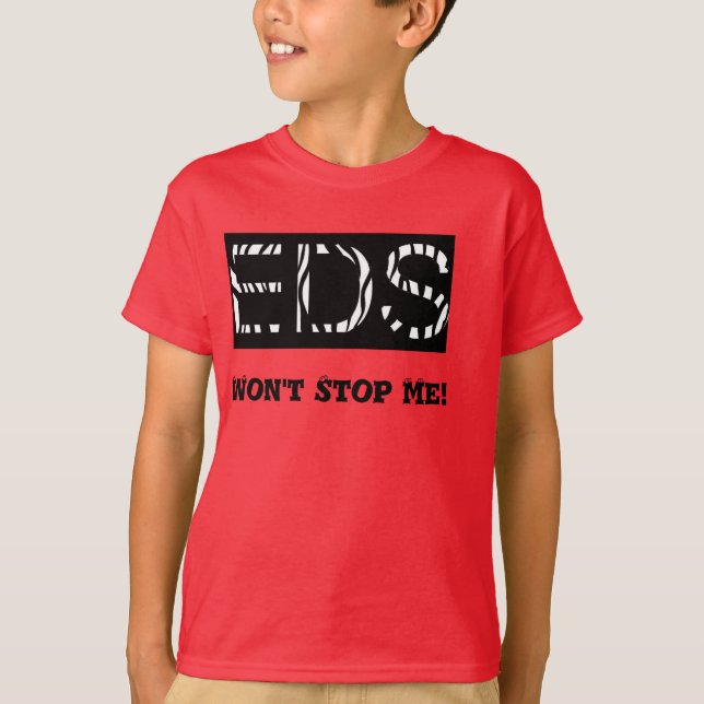 EDS Won't Stop Me Awareness Shirt (Front)