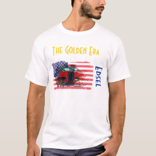 Edsel, The Golden Era T-Shirt