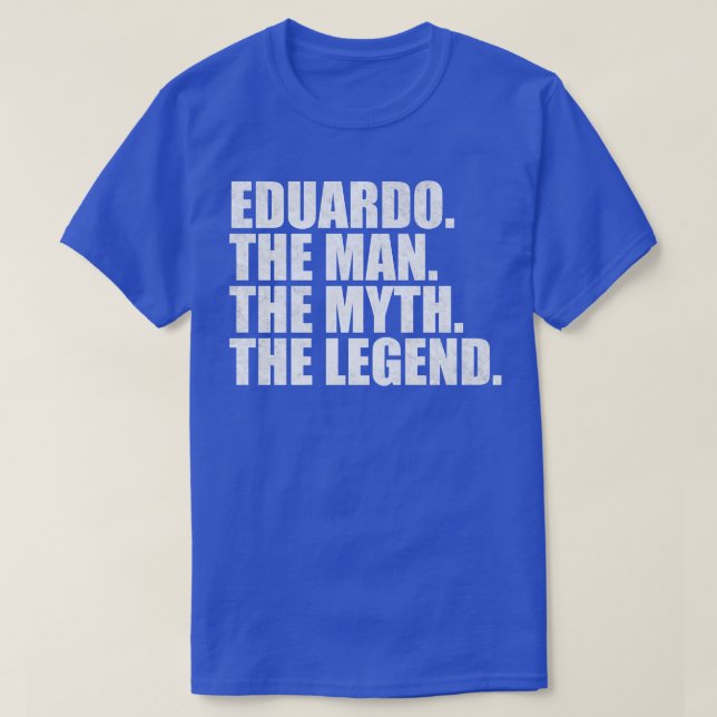 EduardoEduardo Name Eduardo given name T-Shirt (Design Front)
