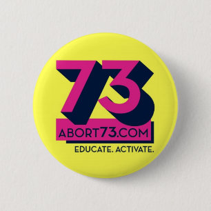Educate. Activate. / Abort73.com 6 Cm Round Badge