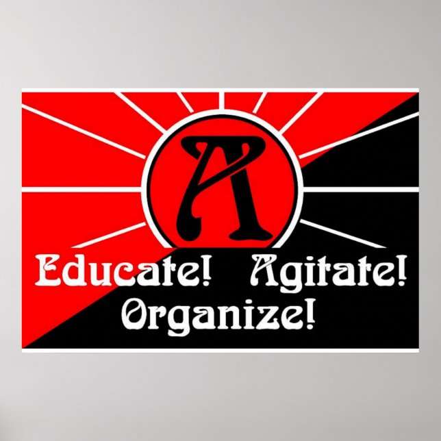 educate agitate organize poster (Front)