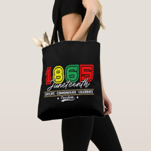 Educate Commemorate Celebrate 1865 Juneteenth Tote Bag