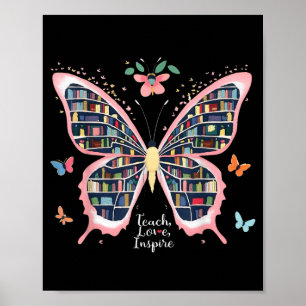 Educate Empower Inspire Teacher Butterfly Books Poster