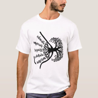 Educate Empower Support Nurture Inform T-Shirt