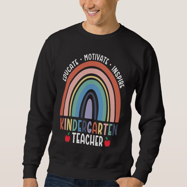 Educate Motivate Inspire Kindergarten Teacher Rain Sweatshirt (Front)