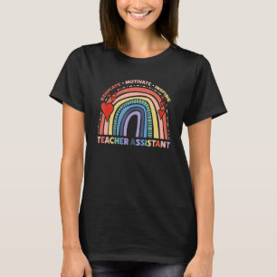 Educate Motivate Inspire Teacher Assistant Rainbow T-Shirt