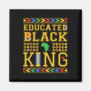 Educated Black King African Dashiki Black History Magnet