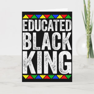Educated Black King Shirt Black History Month Card