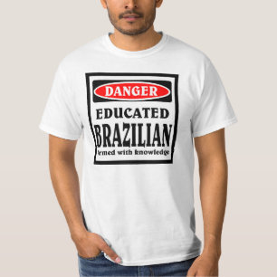 Educated Brazilian T-Shirt