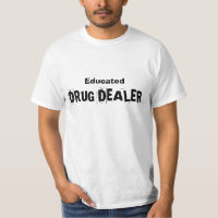 Educated Drug Dealer