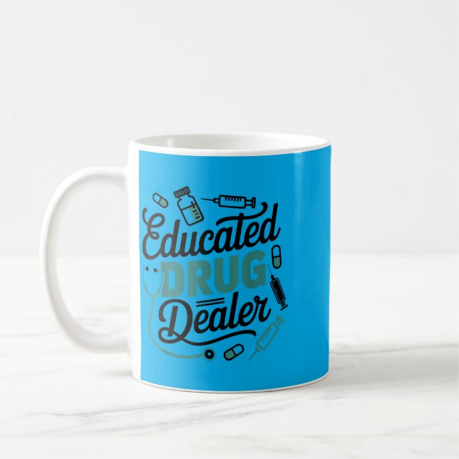 Educated Funny Nurse Life Coffee Mug (Left)