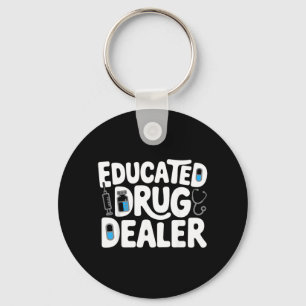 Educated Funny Nurse Life Key Ring